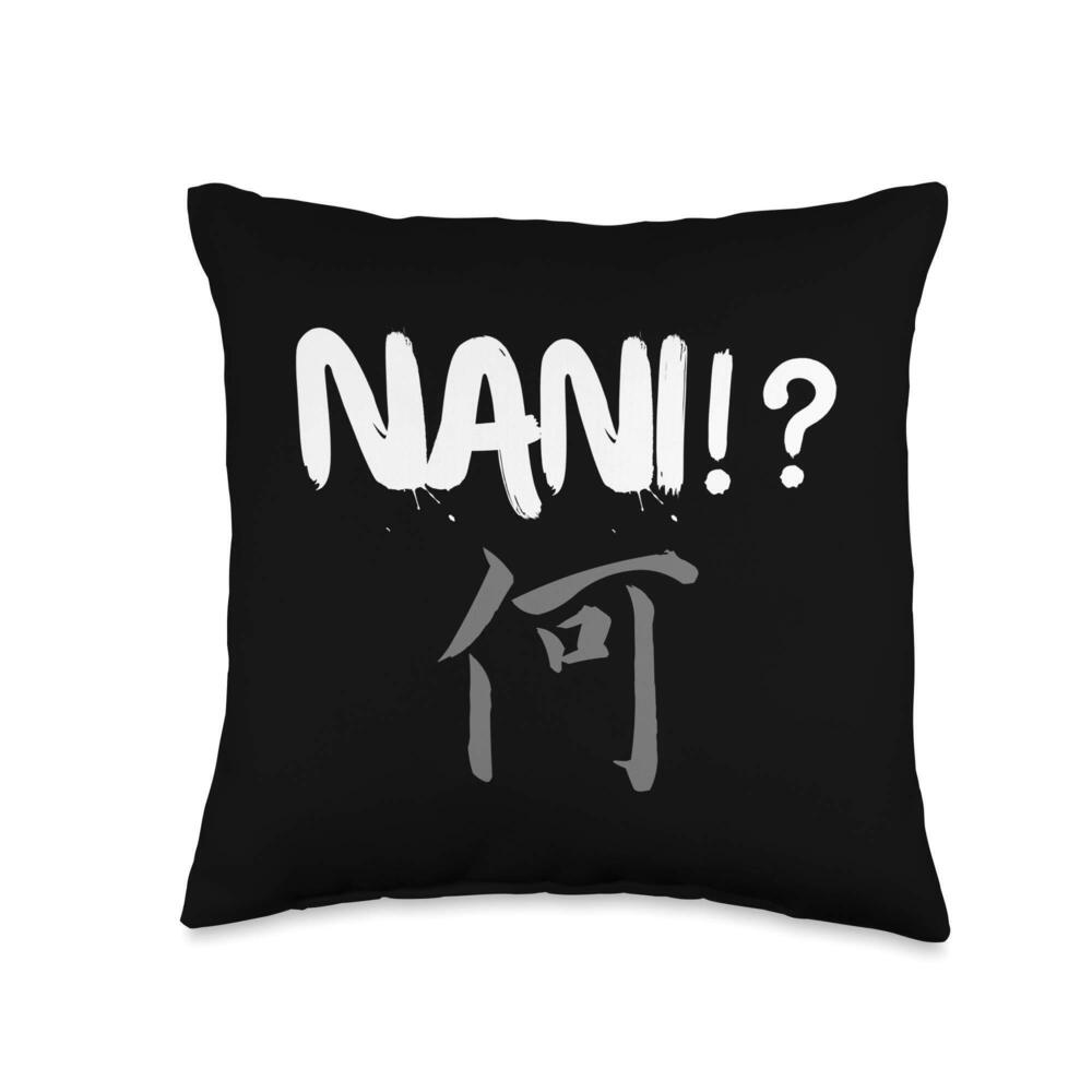 2255 Nani What Funny for A Japanese Anime Weeb Teen Throw Pillow 16x16